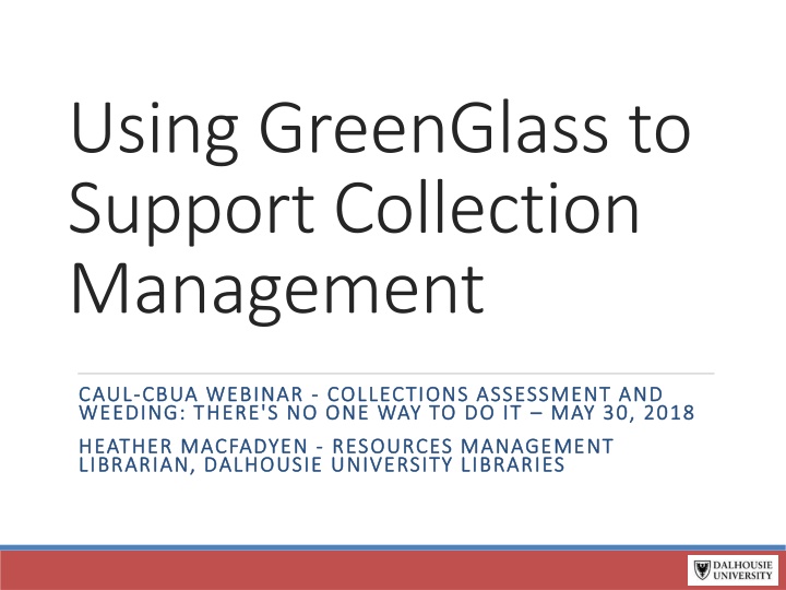 using greenglass to support collection management