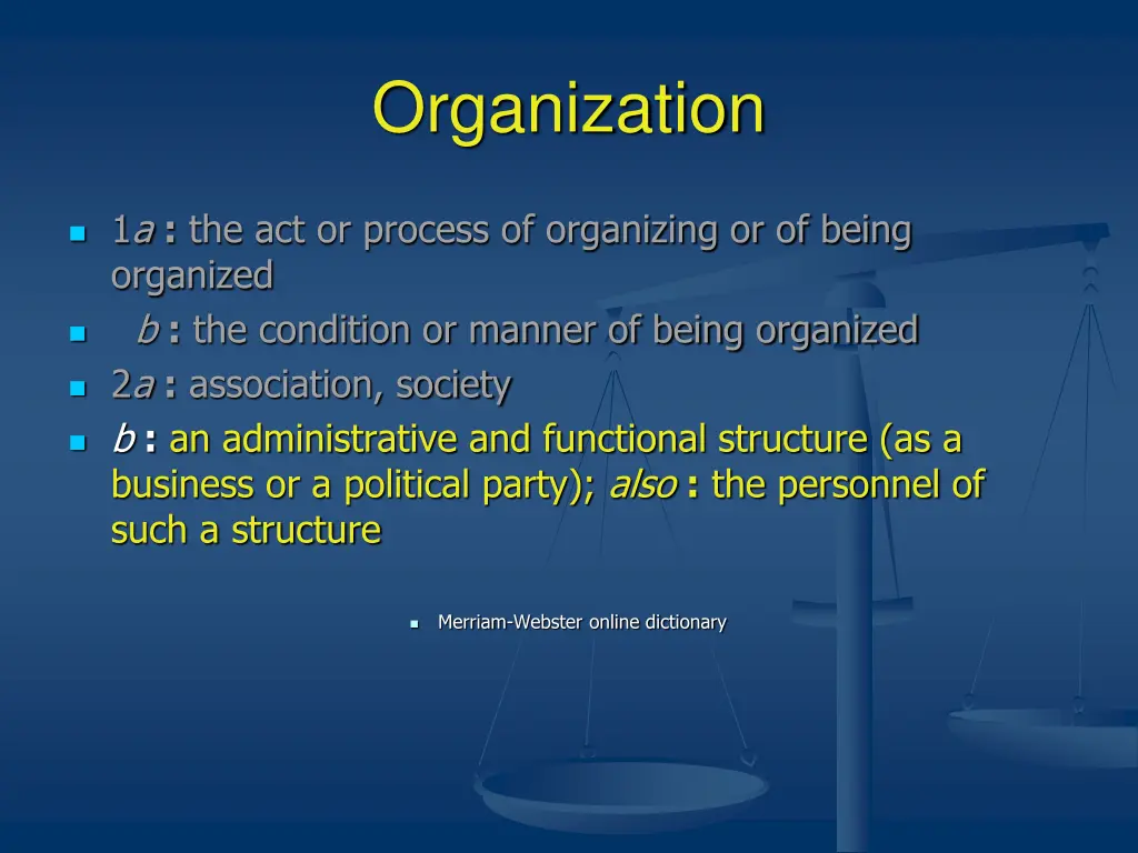 organization