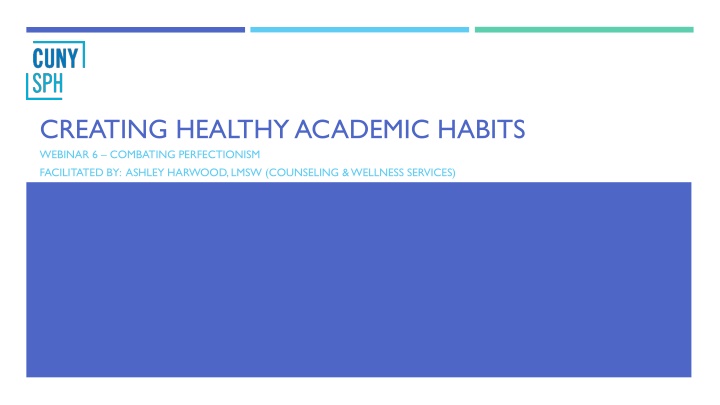 creating healthy academic habits webinar