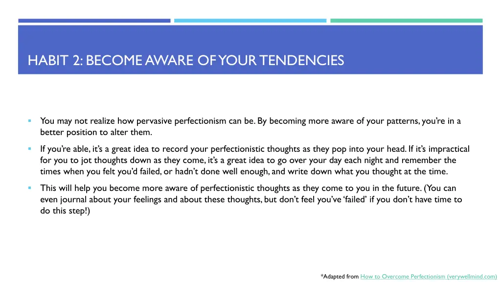 habit 2 become aware of your tendencies