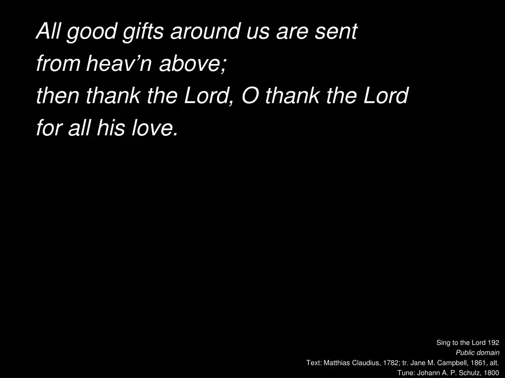all good gifts around us are sent from heav 2