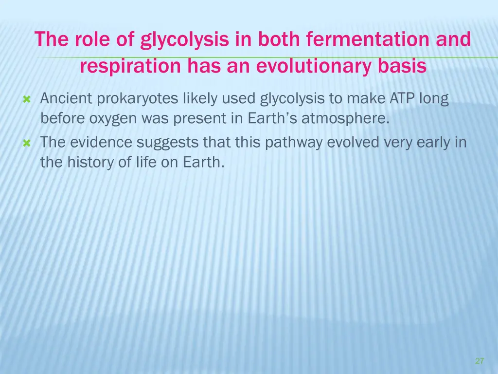 the role of glycolysis in both fermentation