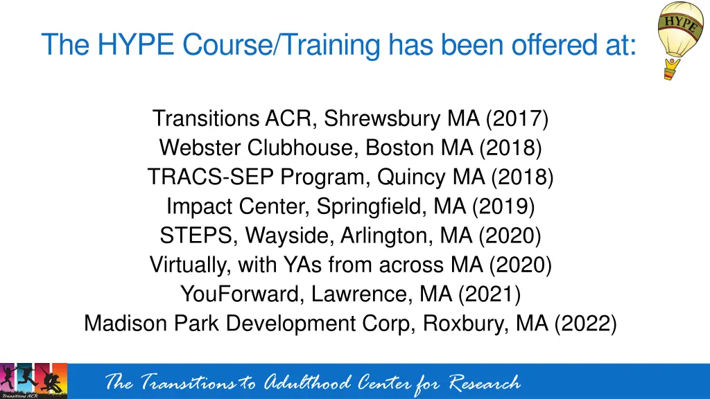 the hype course training has been offered at