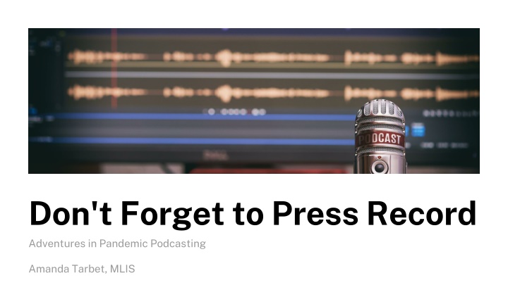 don t forget to press record adventures