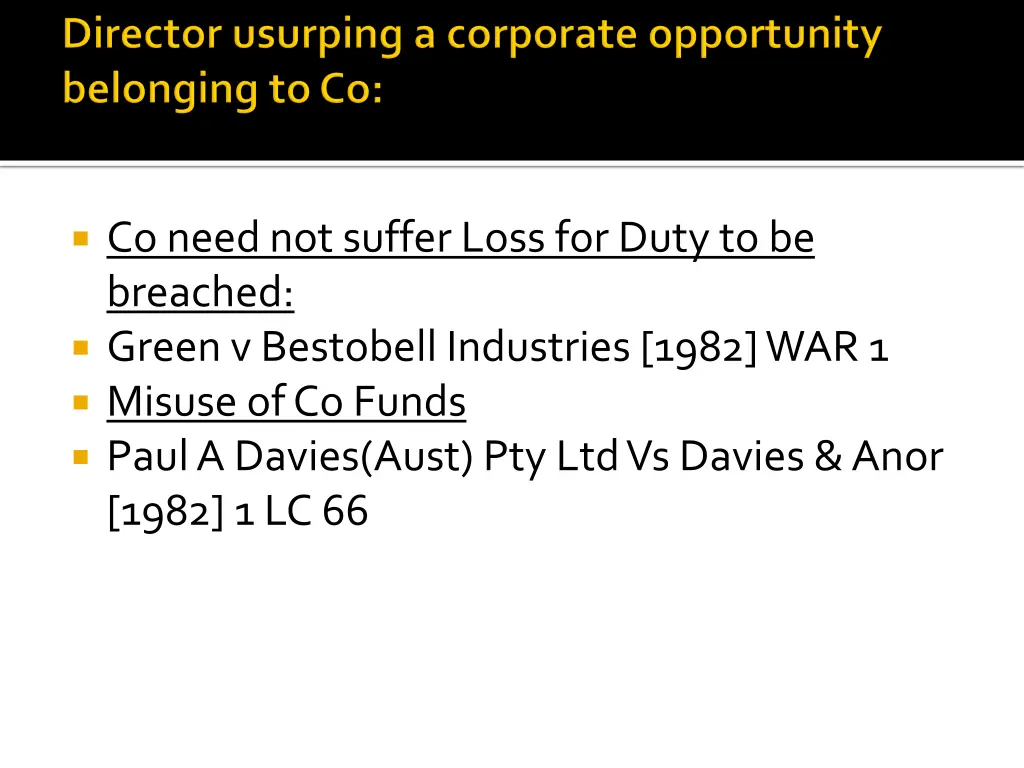 co need not suffer loss for duty to be breached