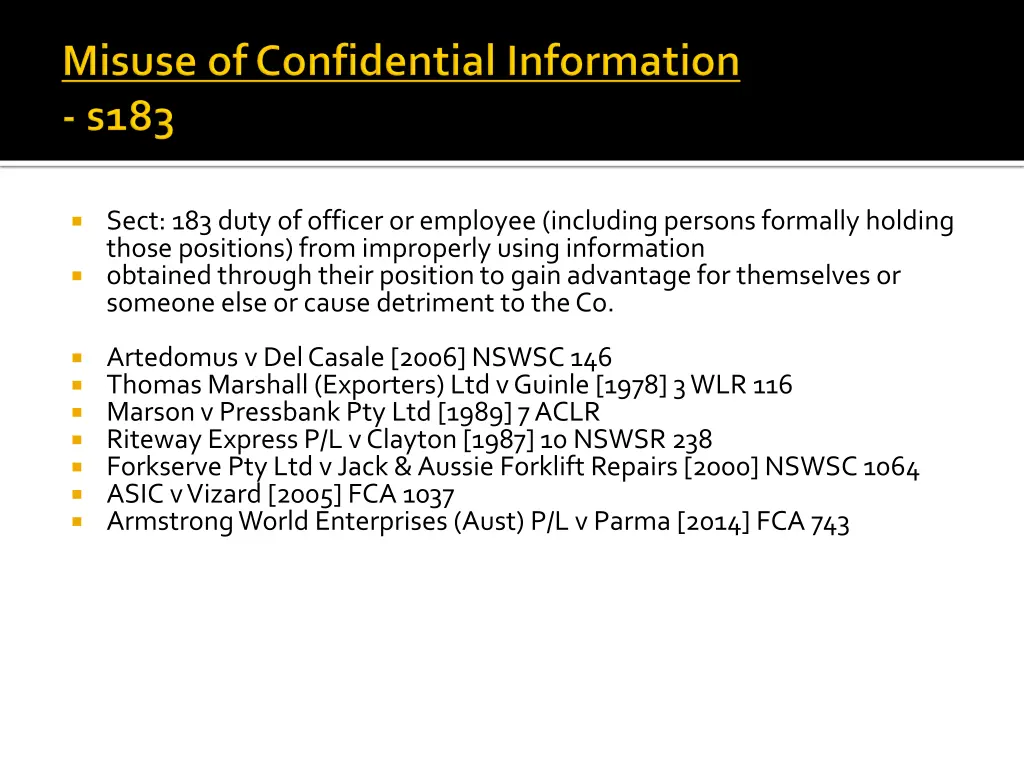sect 183 duty of officer or employee including