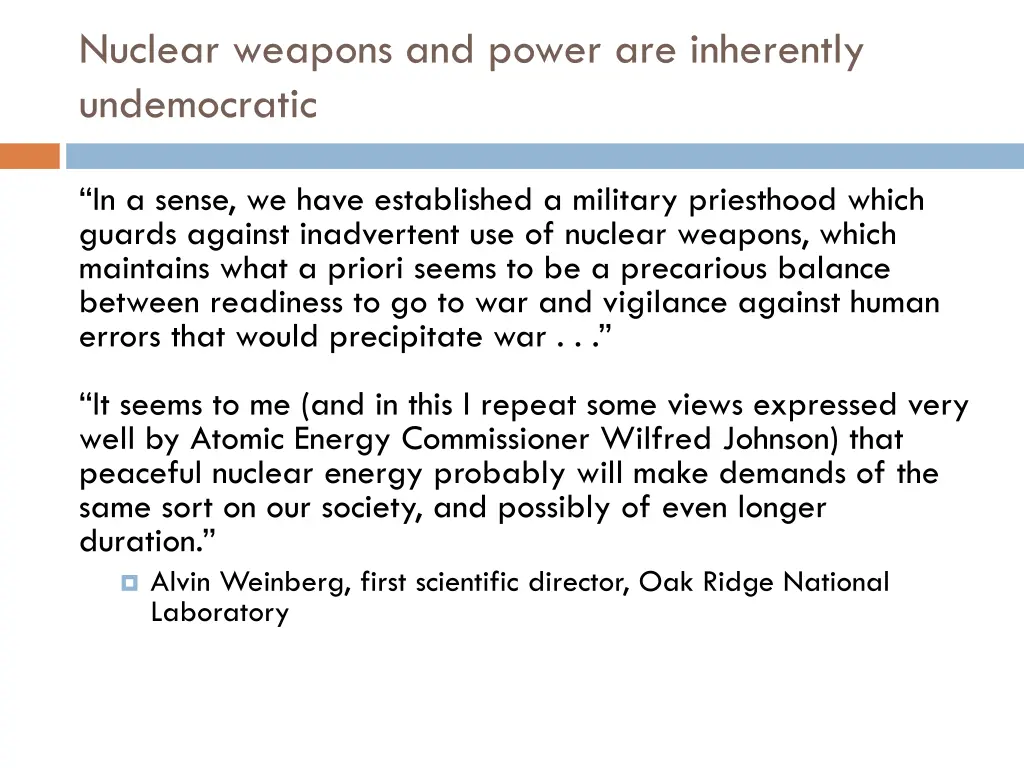 nuclear weapons and power are inherently