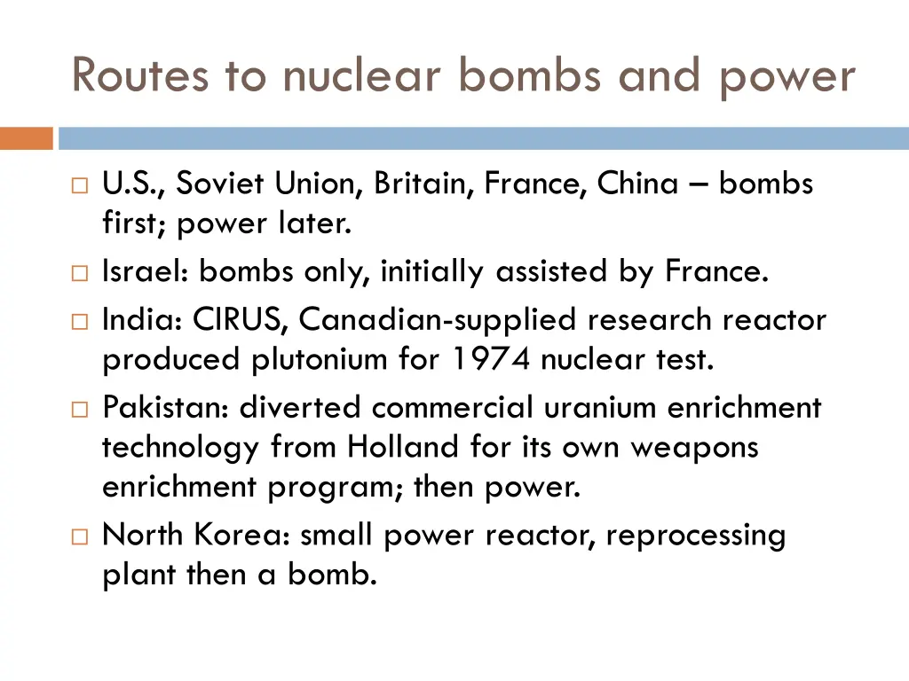 routes to nuclear bombs and power