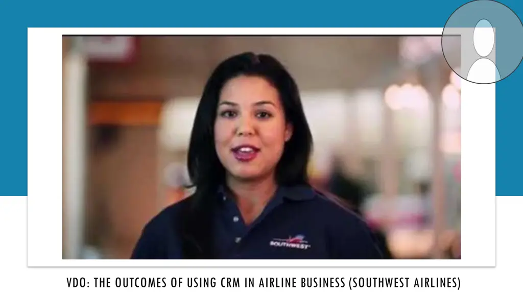 vdo the outcomes of using crm in airline business