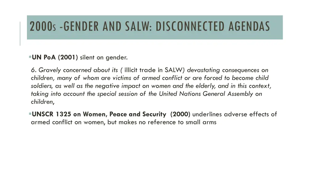 2000 s gender and salw disconnected agendas