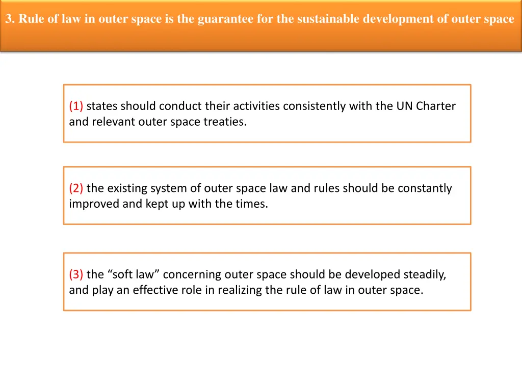 3 rule of law in outer space is the guarantee