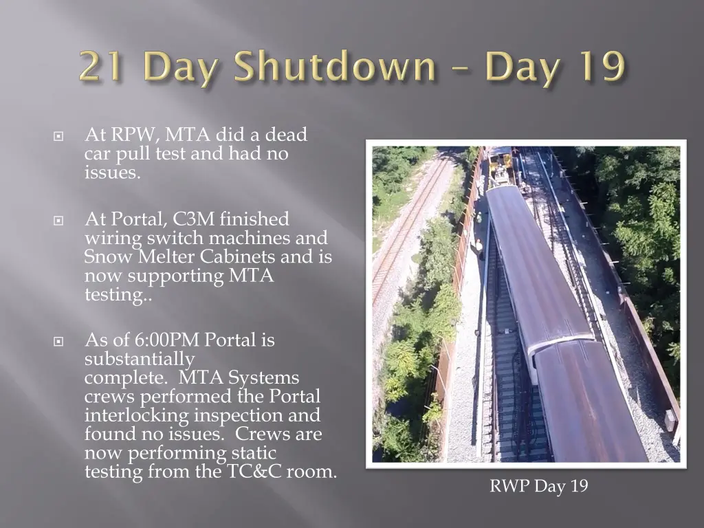 at rpw mta did a dead car pull test