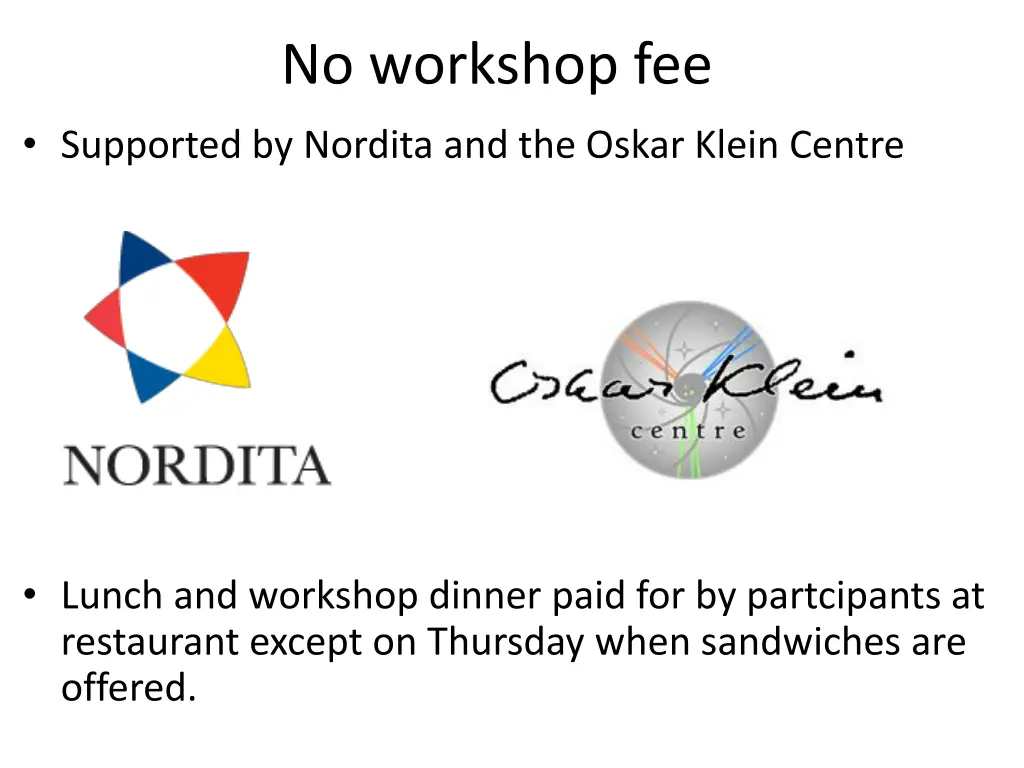 no workshop fee