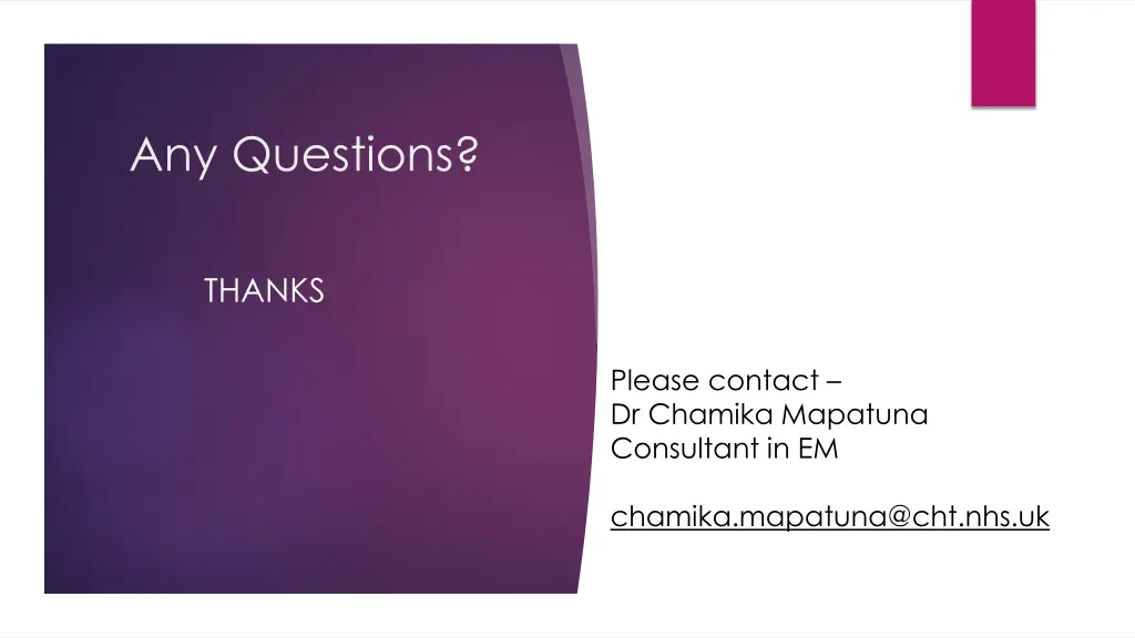 any questions