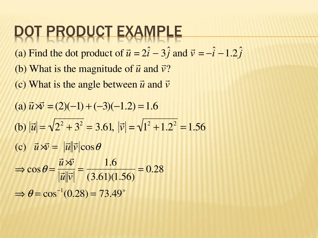 dot product example a find the dot product