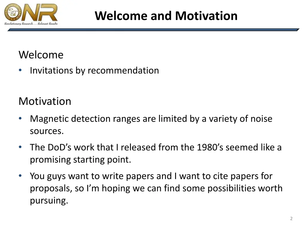 welcome and motivation