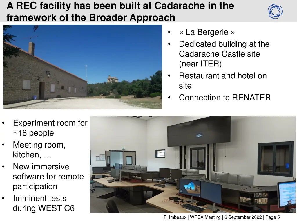 a rec facility has been built at cadarache