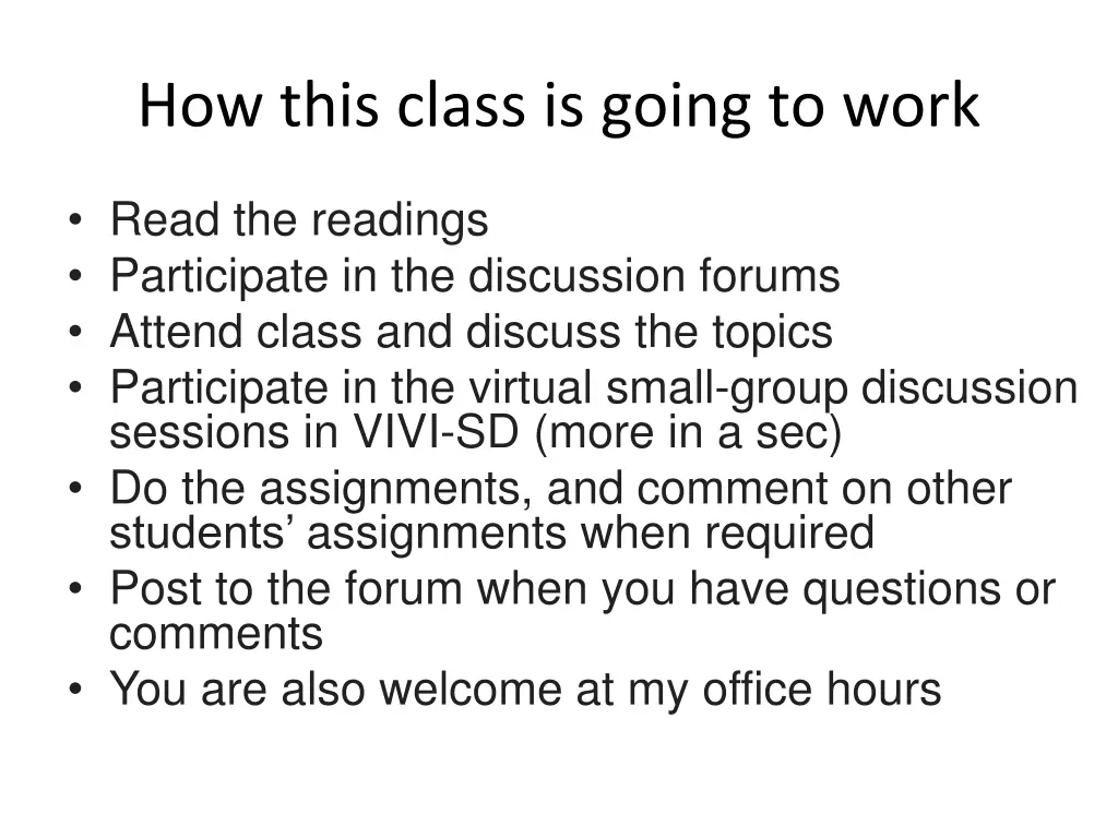 how this class is going to work