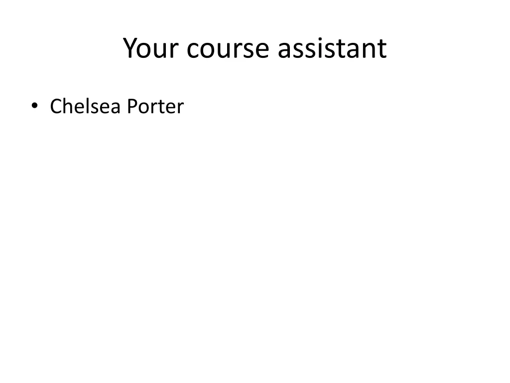 your course assistant