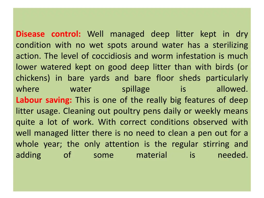 disease control well managed deep litter kept