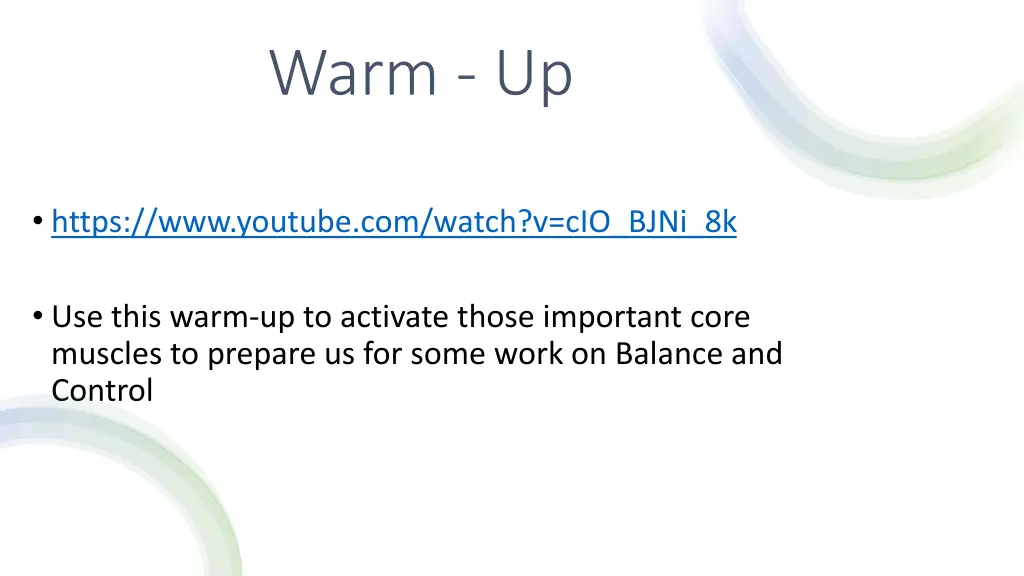 warm up