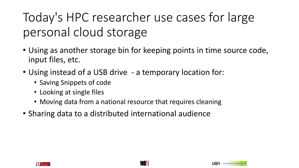 today s hpc researcher use cases for large