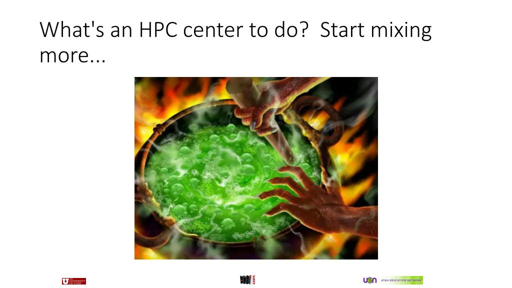 what s an hpc center to do start mixing more