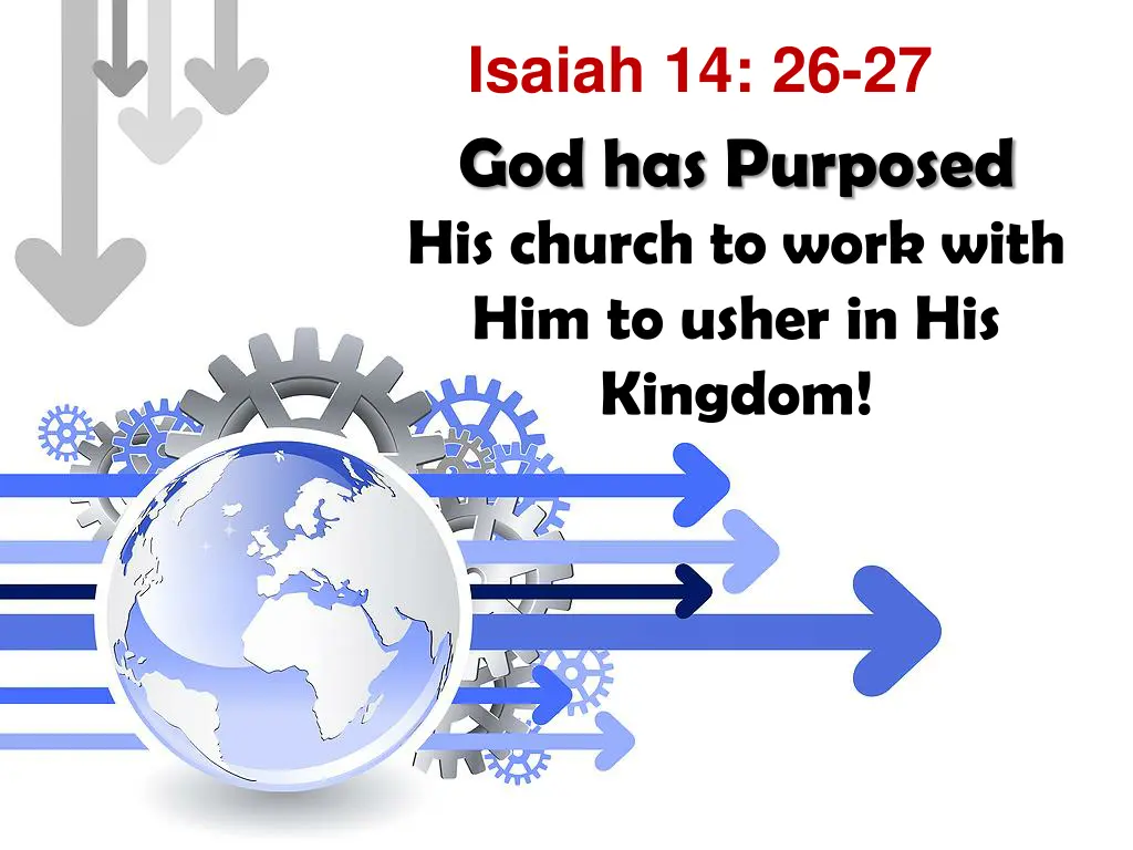 isaiah 14 26 27 god has purposed his church