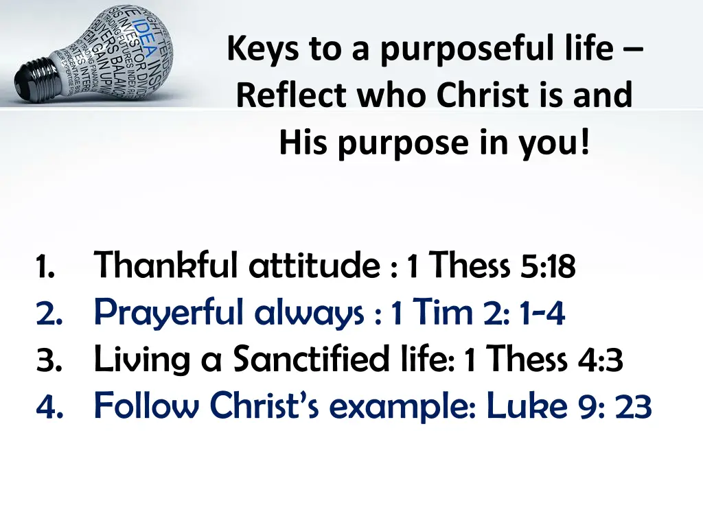 keys to a purposeful life reflect who christ