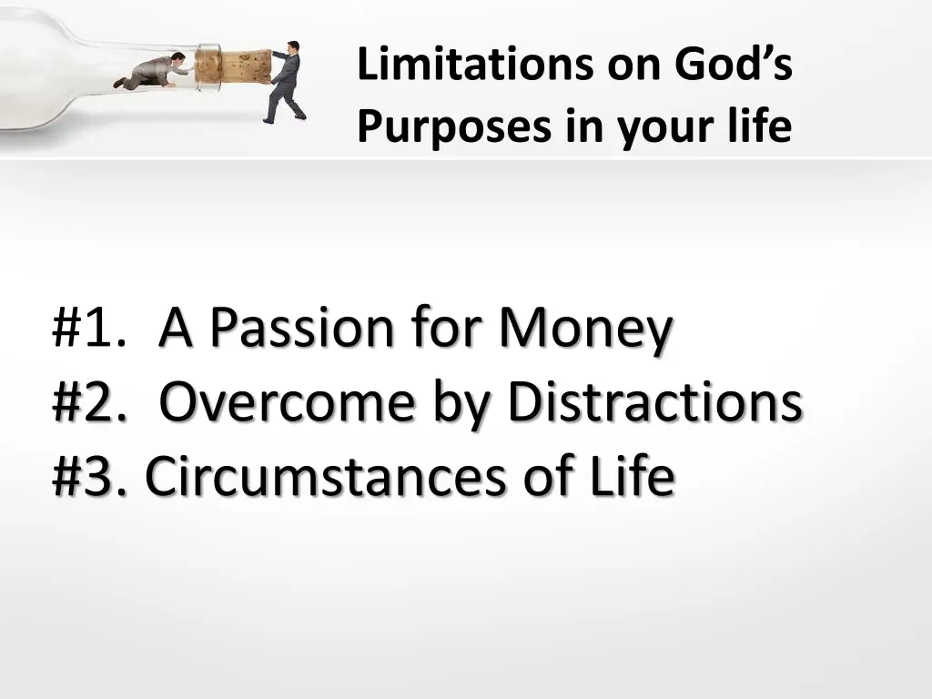 limitations on god s purposes in your life
