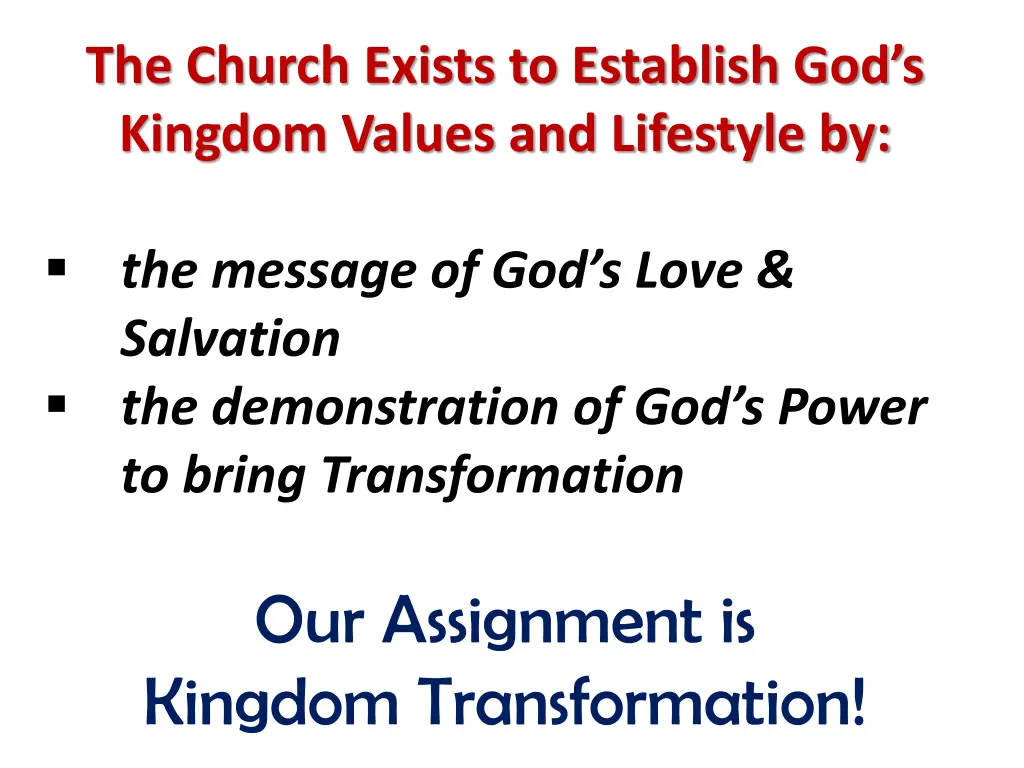 the church exists to establish god s kingdom