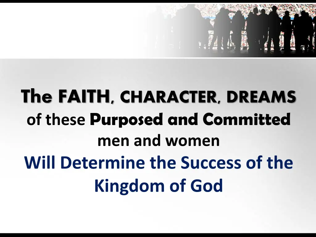 the faith character dreams of these purposed
