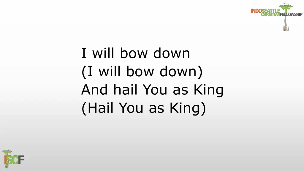 i will bow down i will bow down and hail