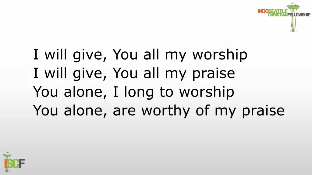 i will give you all my worship i will give