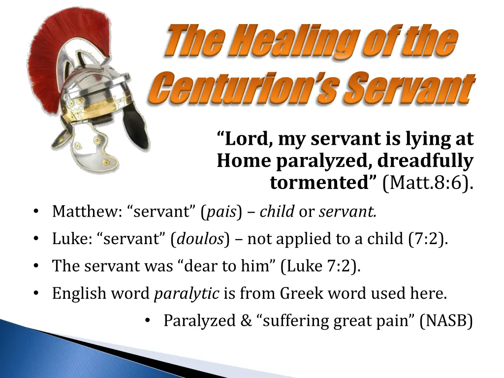 the healing of the the healing of the centurion 3