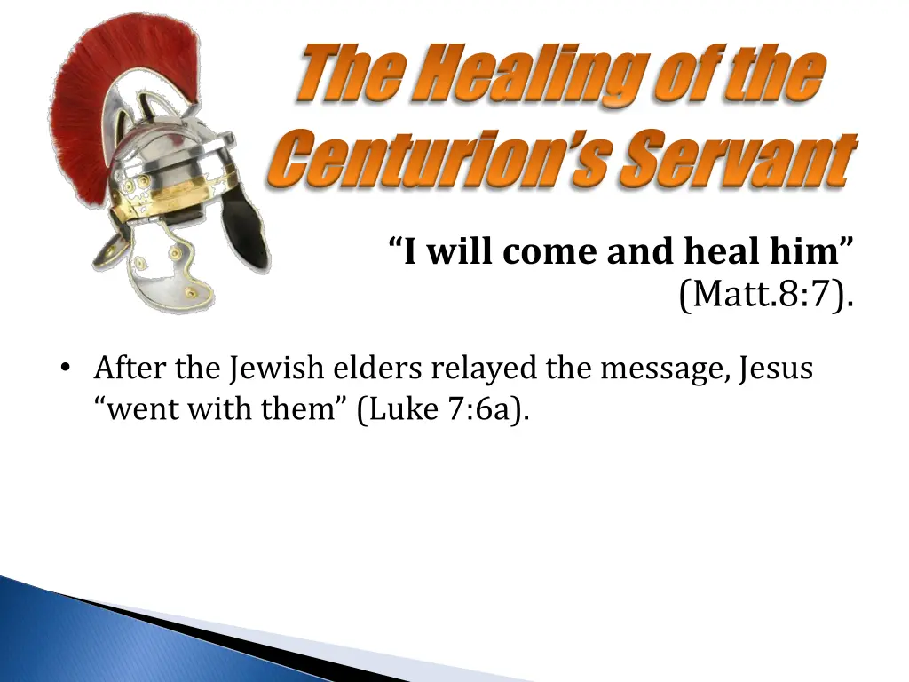 the healing of the the healing of the centurion 4