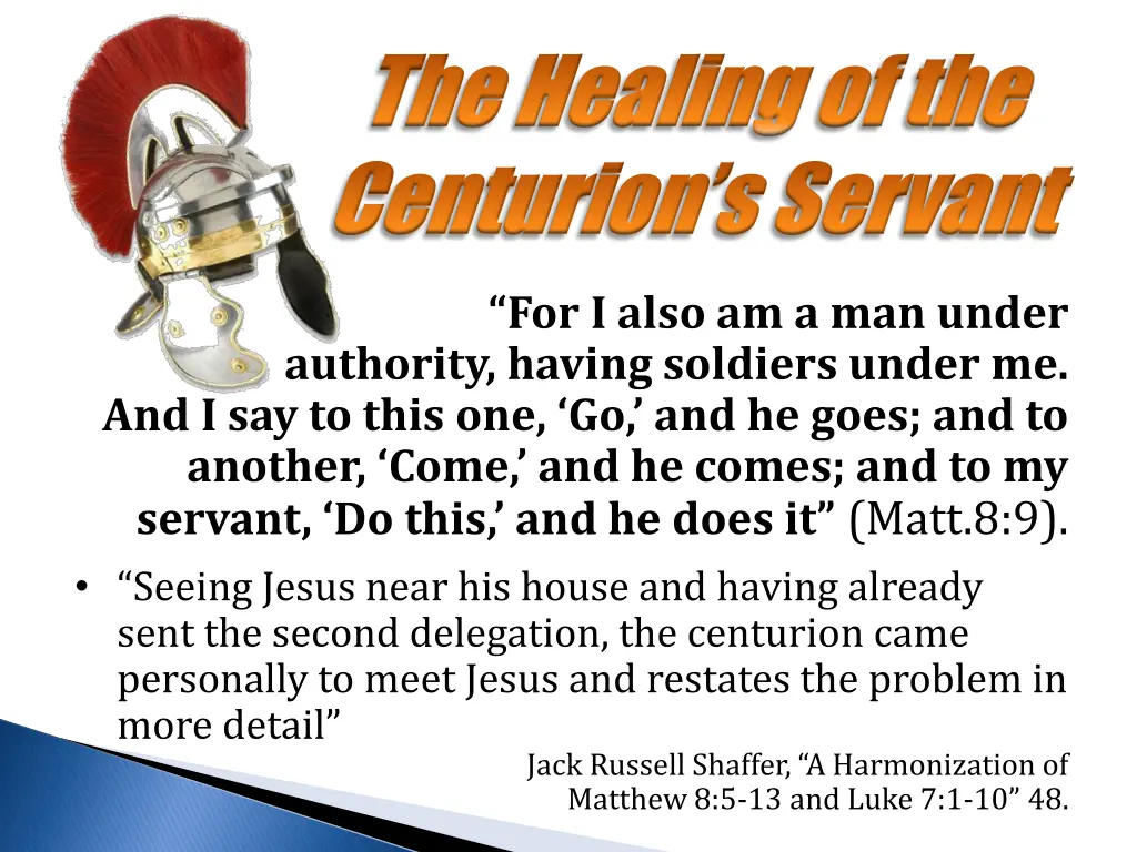 the healing of the the healing of the centurion 8