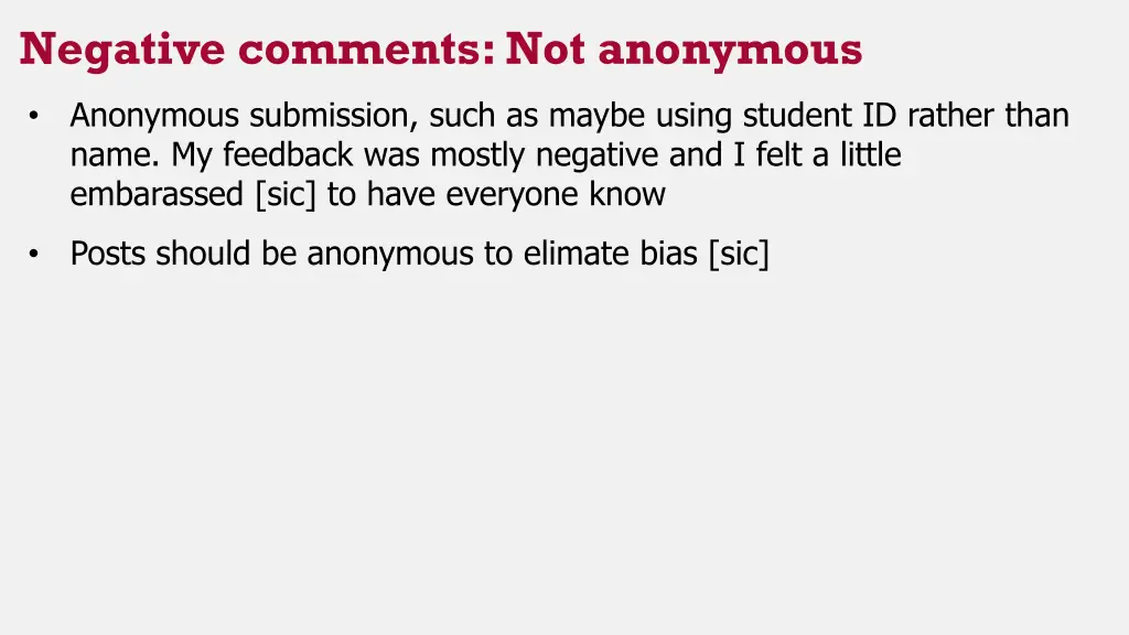 negative comments not anonymous