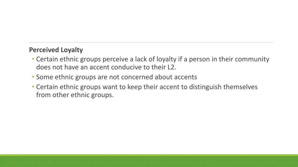 perceived loyalty certain ethnic groups perceive