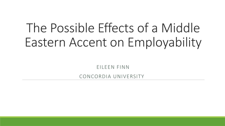 the possible effects of a middle eastern accent