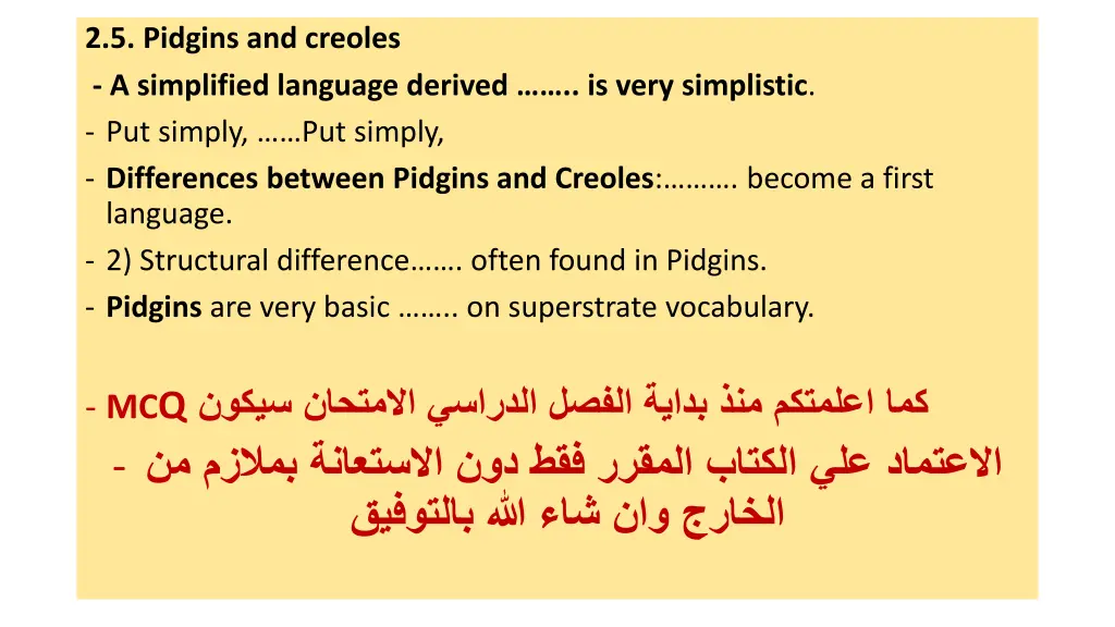 2 5 pidgins and creoles a simplified language