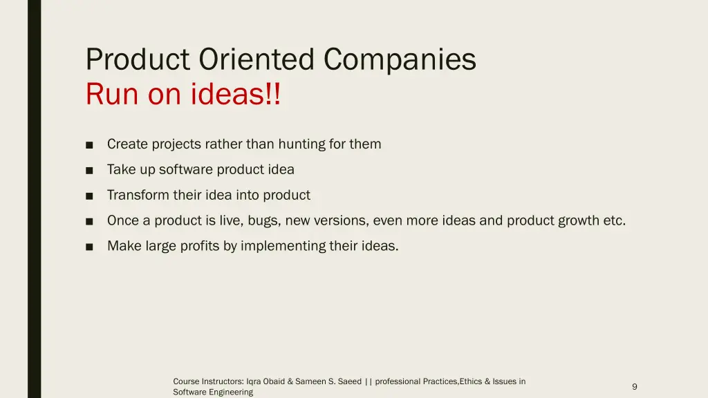 product oriented companies run on ideas