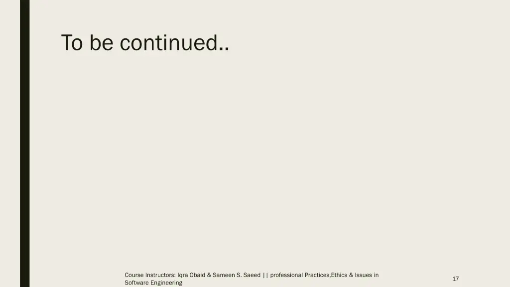 to be continued