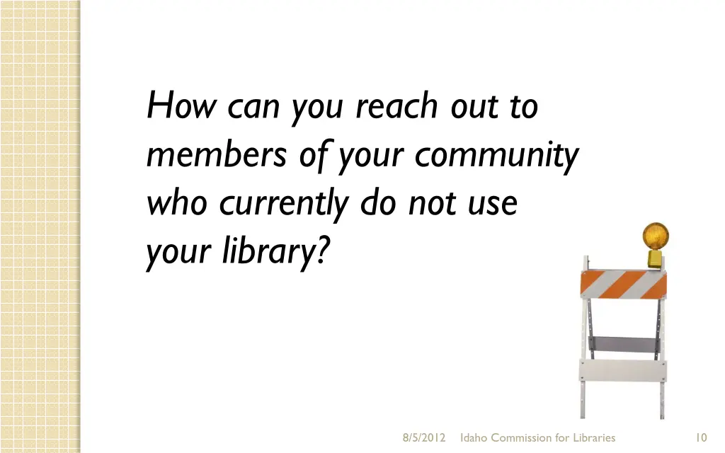 how can you reach out to members of your
