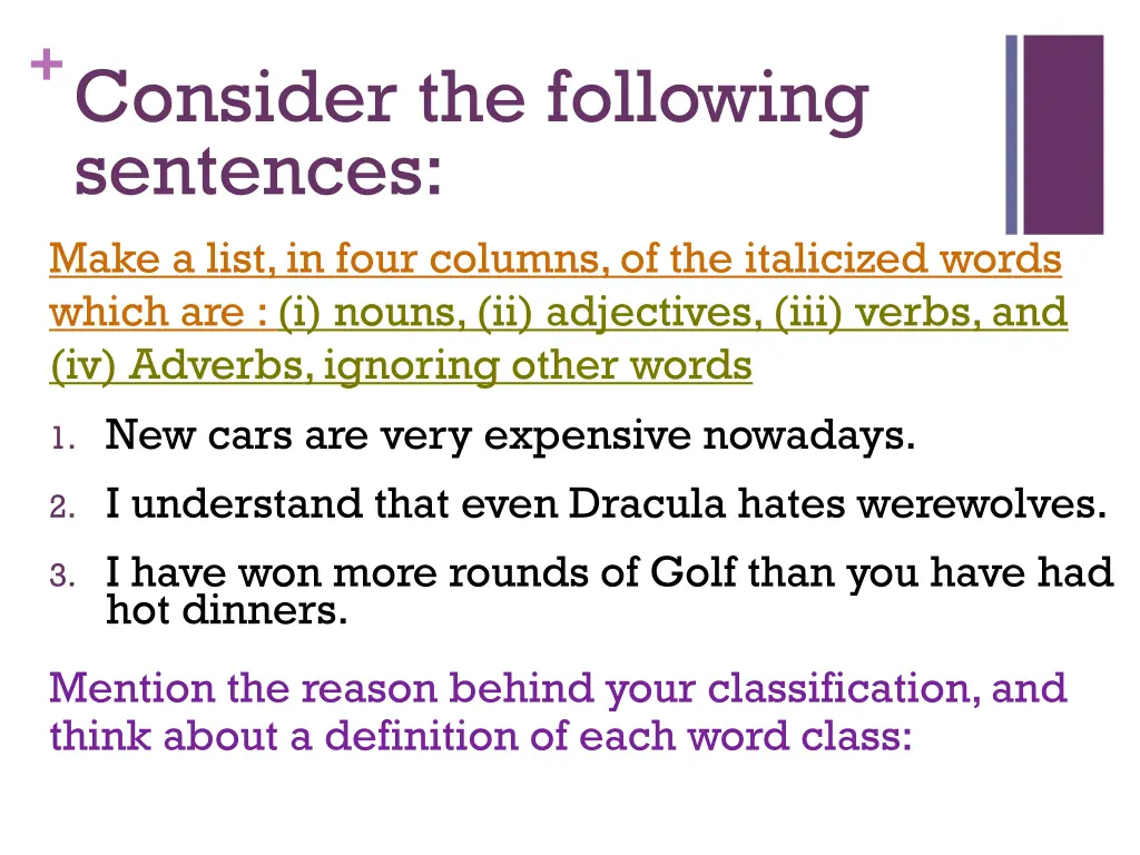 consider the following sentences make a list