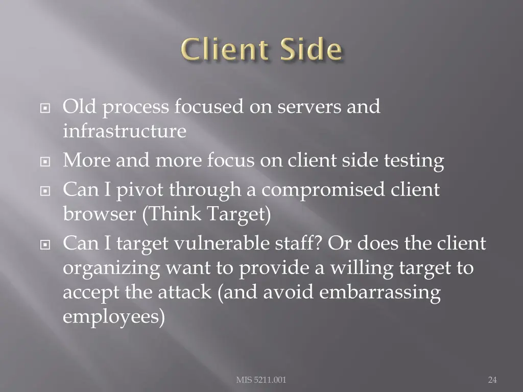 old process focused on servers and infrastructure