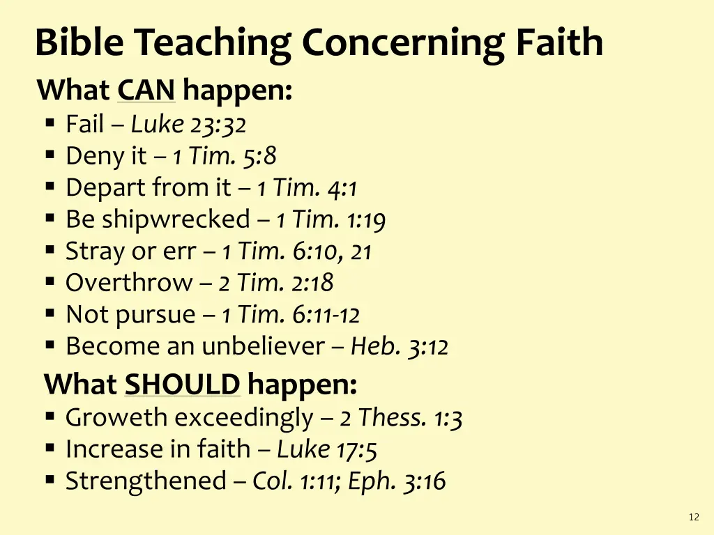bible teaching concerning faith what can happen