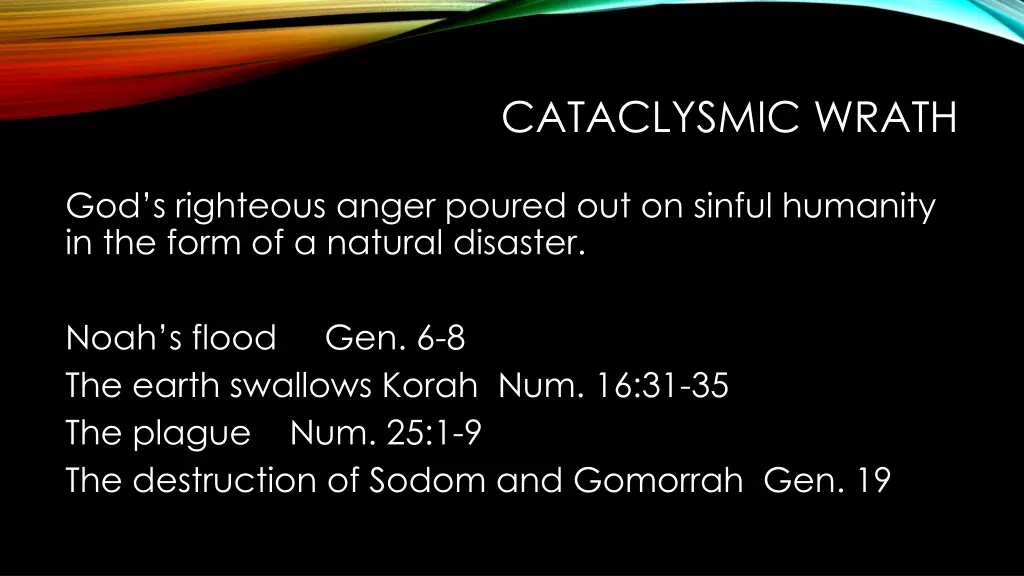 cataclysmic wrath