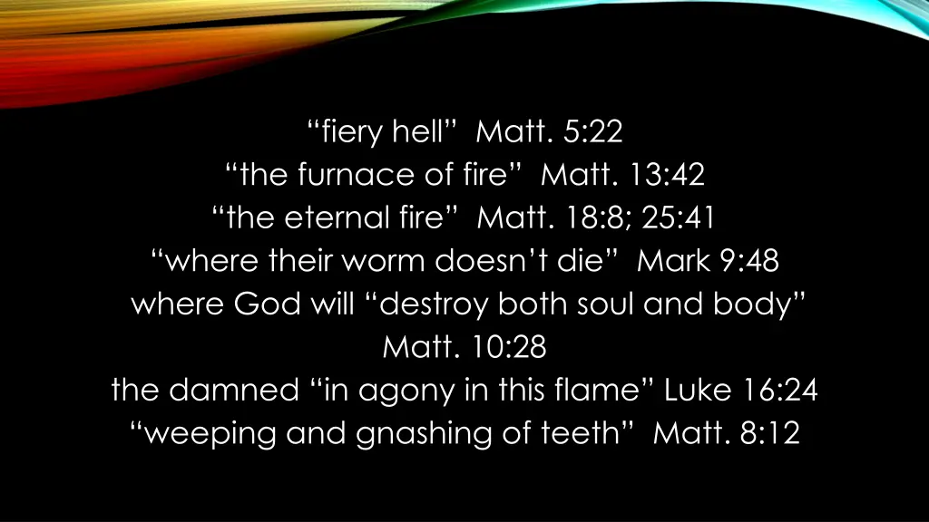 fiery hell matt 5 22 the furnace of fire matt