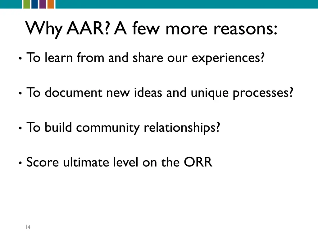 why aar a few more reasons